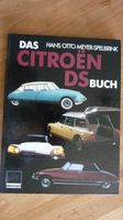 Das Citroën DS 19 Buch Hans Otto Meyer-Spelbrink Hessen - Idstein Vorschau