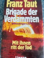 Franz Taut/ Brigade der Verdammten-Dirlewanger z.b.V./ 2.WK Buch Berlin - Tempelhof Vorschau