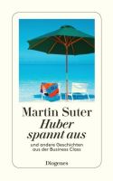 Originalverpackt! Martin Suter: Huber spannt aus Niedersachsen - Oldenburg Vorschau