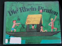 Die Rhein-Piraten, Hans P. Schaad, 1968 Hessen - Kassel Vorschau