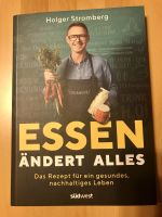 Essen ändert Alles von Holger Stromberg Nordfriesland - Husum Vorschau