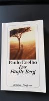 Paulo Coelho,   der fünfte Berg Hessen - Dreieich Vorschau