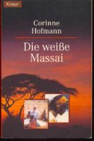 Die weiße Massai v. Corinne Hofmann, Nordrhein-Westfalen - Ahlen Vorschau