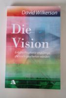 Die Vision David Wilkerson Nordrhein-Westfalen - Horn-Bad Meinberg Vorschau