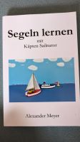 Buch "Segeln lernen mit Käpten Sailnator" Hessen - Bad Homburg Vorschau