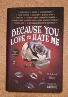 Because you love to Hate me - 13 Tales of Villainy - Hardcover Nordrhein-Westfalen - Siegen Vorschau