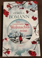 Eine wundersame Weihnachtsreise - Corina Bomann Nordrhein-Westfalen - Oberhausen Vorschau