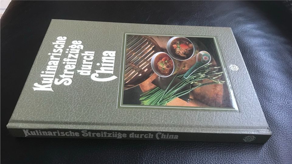 „Kulinarische Streifzüge durch China“ Kochbuch von Sigloch in Backnang