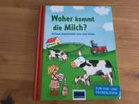 Kinderbuch Lesebuch Woher kommt die Milch Baden-Württemberg - Rheinmünster Vorschau