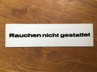 Vintage DDR altes Tür-Schild Rauchen nicht gestattet 30x8 cm weiß Sachsen - Schkeuditz Vorschau