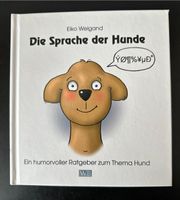 Die Sprache der Hunde Eiko Weigand Nordrhein-Westfalen - Horn-Bad Meinberg Vorschau