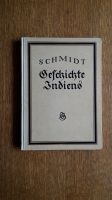 Emil Schmidt : Geschichte Indiens (1923) Berlin - Grunewald Vorschau