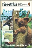Tier-Atlas  Australien und Polargebiete Bayern - Würzburg Vorschau