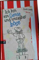 Ich bin ein Genie und unsagbar böse Niedersachsen - Göttingen Vorschau