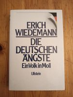 Die deutschen Ängste, ein Volk in Moll, Erich Wiedemann Dresden - Laubegast Vorschau