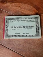 168 Katholische Kirchenlieder, antik, Köln,  Klavier,.... Bayern - Stadelhofen Vorschau