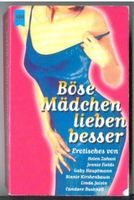 Böse Mädchen lieben besser,Erotik,Candace Bushnell,Gaby Hauptmann Nordrhein-Westfalen - Castrop-Rauxel Vorschau