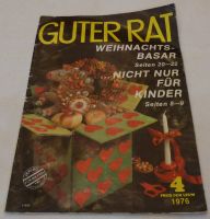 Guter Rat Weihnachtsbasar 4/1976 Verlag für die Frau Berlin - Zehlendorf Vorschau