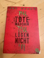 buch, Jugendbuch Jay Asher, tote Mädchen lügen nicht Hessen - Schlangenbad Vorschau