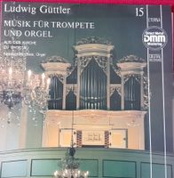 Ludwig Güttler  Musiik für Trompete und Orgel  LP von Eterna Obergiesing-Fasangarten - Obergiesing Vorschau