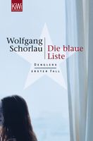 Die blaue Liste - Denglers erster Fall - Wolfgang Schorlau München - Pasing-Obermenzing Vorschau