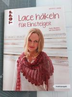 Heft "Lace Häkeln für Einsteiger" Topp Verlag Baden-Württemberg - Bad Krozingen Vorschau