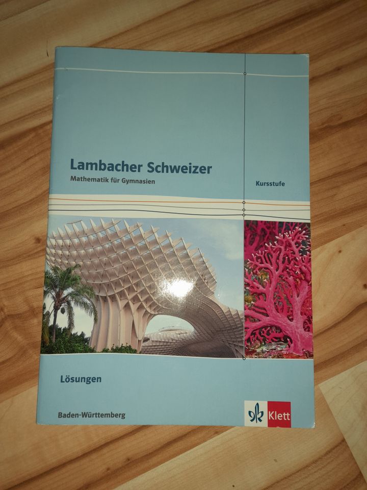 Lambacher Schweizer Kursstufe Lösungen 11./12. Klasse BW in Stuttgart