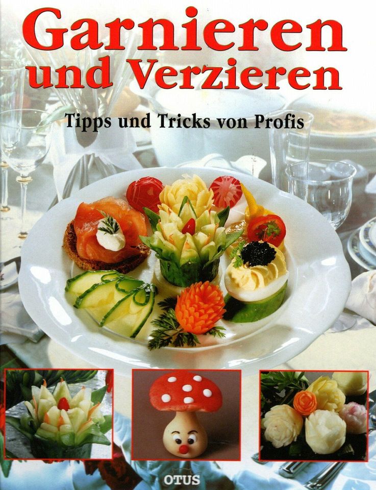 Buch: Garnieren und Verzieren - Tips und Tricks von Profis in Zeulenroda