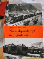 Normalspurdampf in Jugoslawien Bahn im Bild 104 Bayern - Großostheim Vorschau