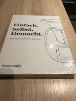 Einfach Selbst Gemacht Buch Thermomix NEU Baden-Württemberg - Ingersheim Vorschau