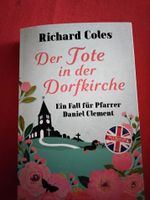 Der Tote in der Dorfkirche Richard Coles neuwertig Nordrhein-Westfalen - Bünde Vorschau