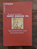 Schieffer: Papst Gregor VII. Kirchenreform und Investiturstreit Baden-Württemberg - Aspach Vorschau