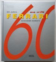 Buch 60 Jahre Ferrari Bewegende Momente Leonardo Acerbi Greggio Pankow - Prenzlauer Berg Vorschau