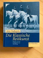 Die klassische Reitkunst Alois Podhajsky Bergedorf - Hamburg Lohbrügge Vorschau