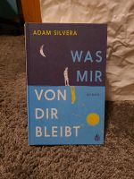 Was mir von dir bleibt Adam Silvera Roman Jugendliteratur LGBTQ+ Sachsen-Anhalt - Raguhn Vorschau