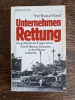 "Unternehmen Rettung" Wehrmacht Weltkrieg Kriegsmarine Köln - Köln Dellbrück Vorschau