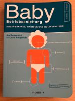 Verkaufe Buch „Baby Betriebsanleitung“ Bayern - Gilching Vorschau