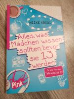 Buch "Alles, was Mädchen wissen sollten, ..." Sachsen-Anhalt - Dessau-Roßlau Vorschau