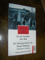 ICH WAR BESTIMMT KEIN HELD - LEBEN TÖNNIES HELLMANN (KPD Hamburg) Baden-Württemberg - Heidelberg Vorschau