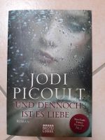 Buch Roman Und dennoch ist es Liebe von Jodi  Picoult Bayern - Kösching Vorschau