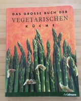 Das grosse Buch der Vegetarischen Küche ullmann Kochbuch Nordrhein-Westfalen - Ostbevern Vorschau