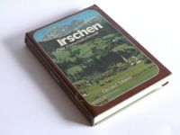 Irschen Eine Gemeindechronik Ortsgeschichte Heimatbuch Chronik Bayern - Lohr (Main) Vorschau