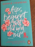 Alles beginnt mit dir und mir - Sophie Cousens Nordrhein-Westfalen - Senden Vorschau