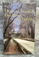 Der Mann der lächelte Taschenbuch von Henning Mankell Baden-Württemberg - Aichtal Vorschau