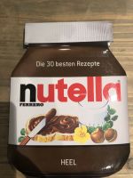 Das Nutella Kochbuch: Die 30 besten Rezepte, neuwertig Hessen - Lampertheim Vorschau