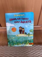 Janosch - Kinderbuch - Komm, wir finden einen Schatz Duisburg - Duisburg-Süd Vorschau