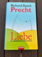 Liebe ein unordentliches Gefühl / Richard David sprecht Baden-Württemberg - Achern Vorschau