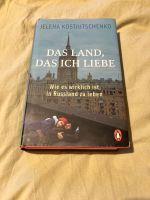 Buch Das Land, das ich liebe von Jelena Kostjutschenko Dresden - Neustadt Vorschau