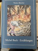 Michel Buck Erzählungen Baden-Württemberg - Ehingen (Donau) Vorschau