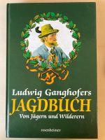 Ludwig Ganghofers Jagdbuch Bayern - Bischofsheim Vorschau